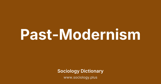 Past-Modernism