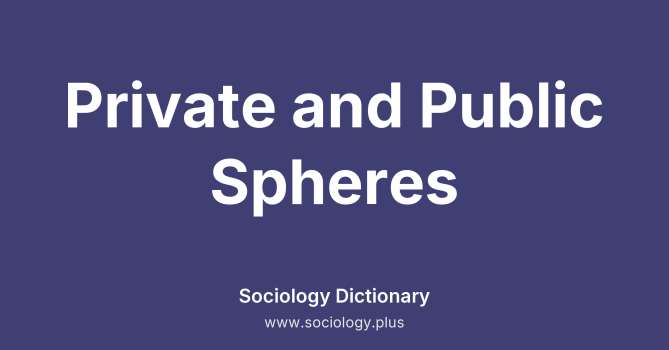 Private and Public Spheres