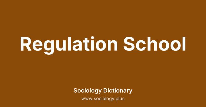 Regulation School