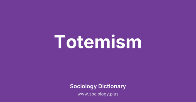 Totemism