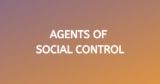 Agents of Social Control