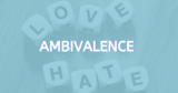 Ambivalence