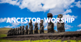 Ancestor Worship