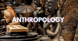 Anthropology