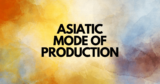 Asiatic Mode of Production