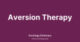 Aversion Therapy
