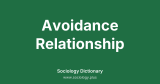 Avoidance Relationship