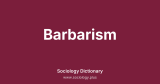 Barbarism