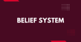 Belief System