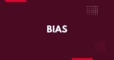 Bias