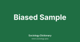 Biased Sample