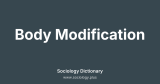 Body Modification