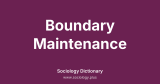 Boundary Maintenance