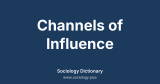 Channels of Influence