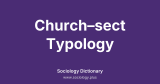 Church–sect Typology