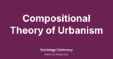 Compositional Theory of Urbanism