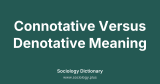 Connotative Versus Denotative Meaning