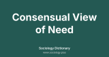 Consensual View of Need