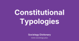 Constitutional Typologies