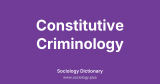 Constitutive Criminology