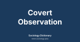 Covert Observation