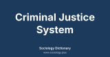 Criminal Justice System