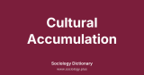 Cultural Accumulation