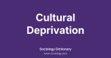 Cultural Deprivation