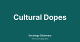 Cultural Dopes