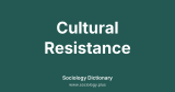 Cultural Resistance