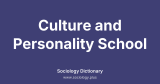 Culture and Personality School