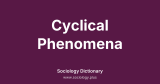 Cyclical Phenomena