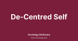De-Centred Self