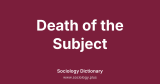 Death of the Subject
