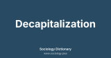 Decapitalization