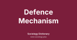 Defence Mechanism