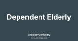 Dependent Elderly