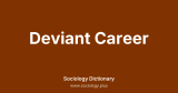 Deviant Career