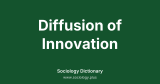 Diffusion of Innovation