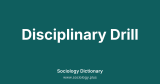 Disciplinary Drill