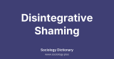 Disintegrative Shaming