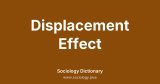 Displacement Effect