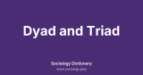 Dyad and Triad
