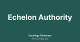 Echelon Authority