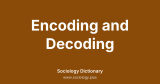 Encoding and Decoding