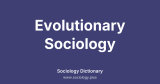 Evolutionary Sociology