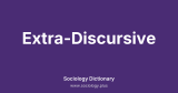 Extra-Discursive