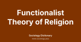 Functionalist Theory of Religion