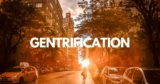Gentrification