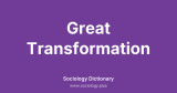Great Transformation